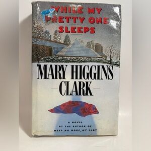 While My Pretty One Sleeps by Mary Higgins Clark (1989, Hardcover)